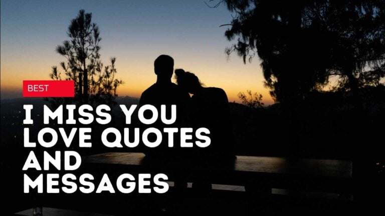 I miss you Love Quotes And Messages