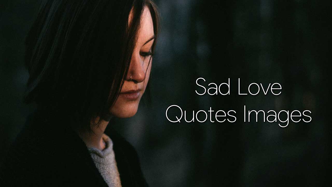 sad love quotes images