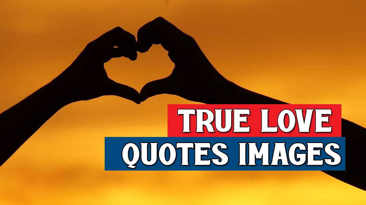 true love quotes images
