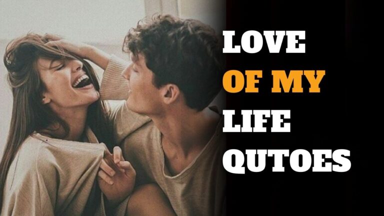 love of my life quotes and sayings
