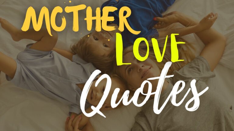 Mother love Quotes