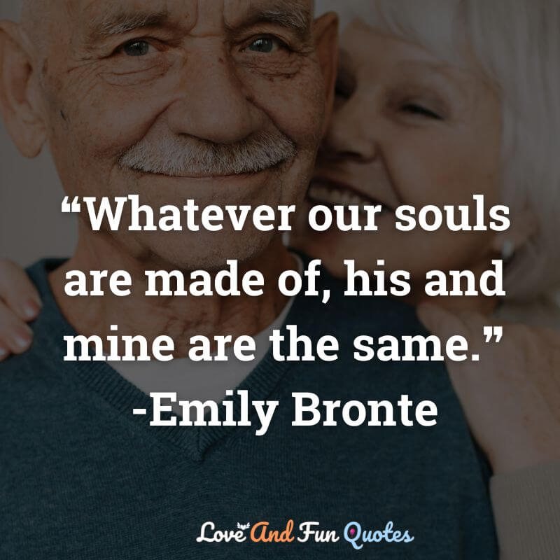 ❝Whatever our souls are made of, his and mine are the same.❞-Emily Bronte love of my life quotes images