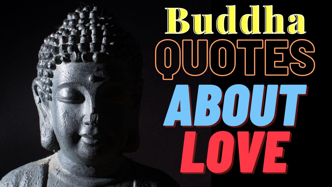 Buddha Quotes About Love