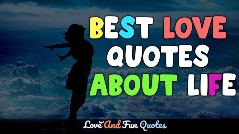 Best Love Quotes About Life