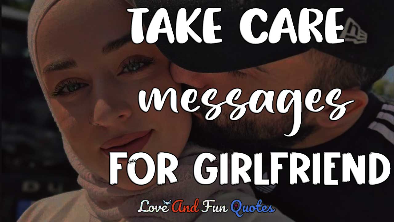 Take Care Messages for Girlfriend