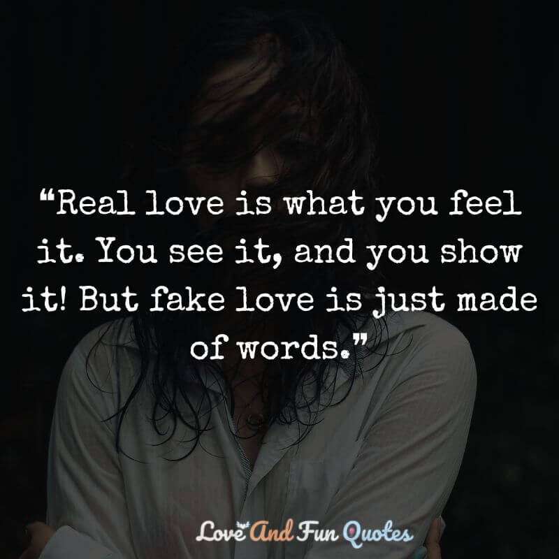 2023 Fake Love Quotes Images - Love And Fun Quotes