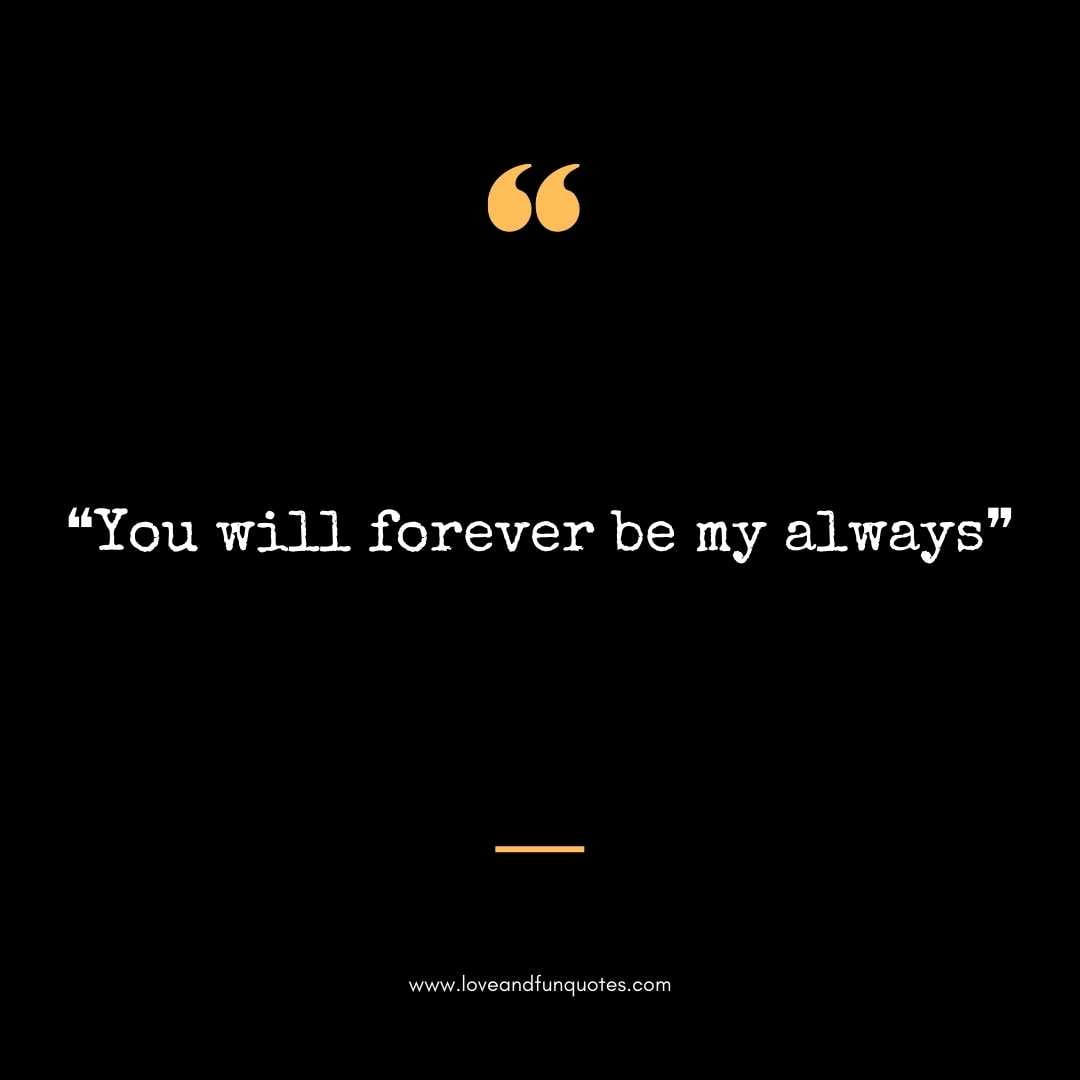 ❝You will forever be my always❞  Romantic Ring Engraving Quotes