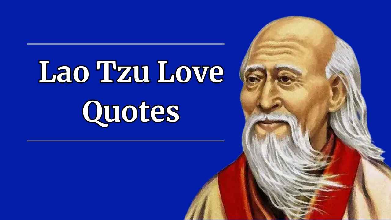 Lao Tzu Love Quotes