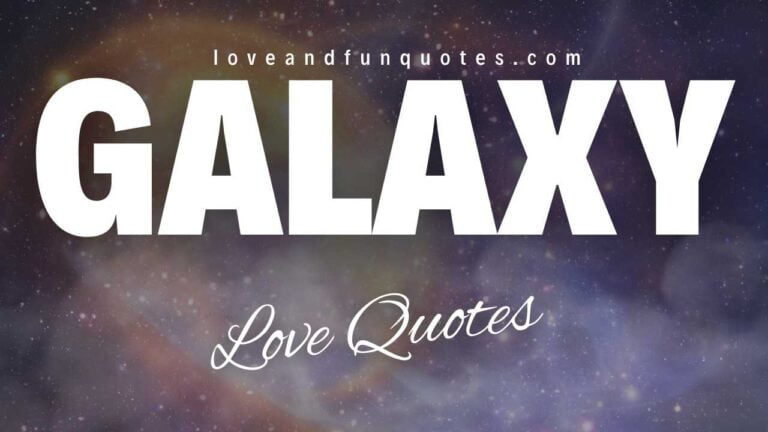Galaxy Love Quotes